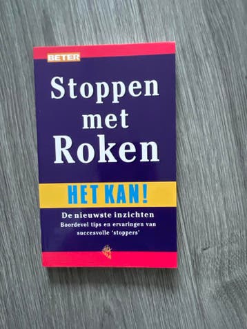 Stoppen met Roken: Het Kan! Boordevol tips en ervaringen