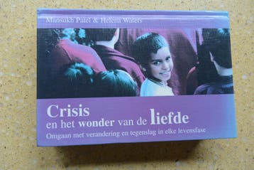 Crisis en het wonder van de liefde Mansukh Patel en Waters