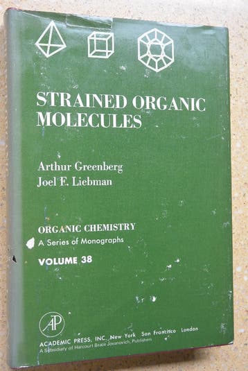 Strained Organic Molecules Volume 38 Arthur Greenberg Engels