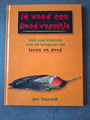 Ik vond een dood vogeltje