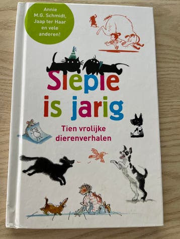 Siepie is jarig: Tien vrolijke dierenverhalen
