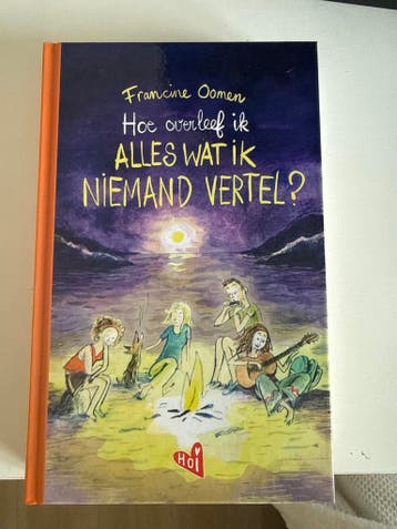 Hoe overleef ik alles wat ik niemand vertel? - Francine Oome