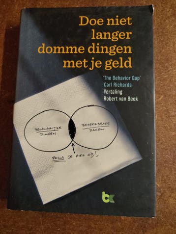 Doe niet langer domme dingen met je geld - Carl Richards
