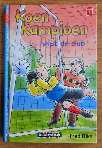 Koen Kampioen helpt de club - Fred Diks (AVI 5)