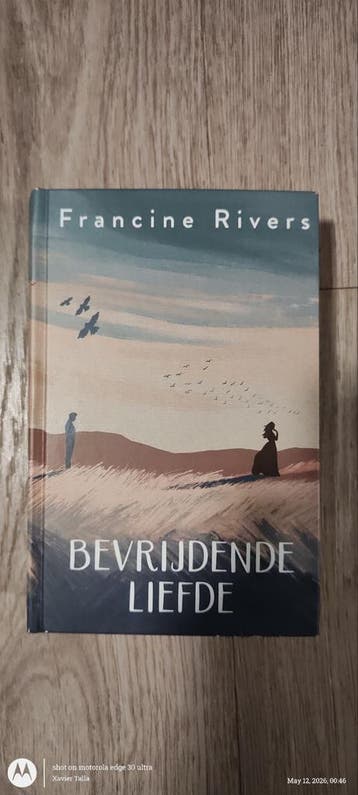 Bevrijdende Liefde - Francine Rivers (Roman)