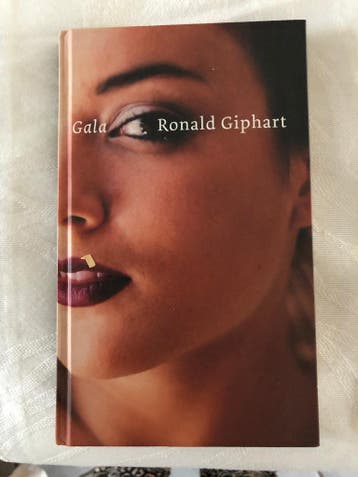 Gala - Ronald Giphart - nieuw