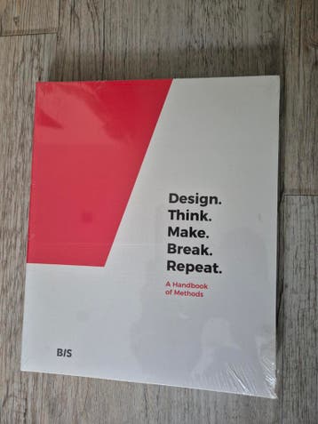 Design Think Make Break Repeat