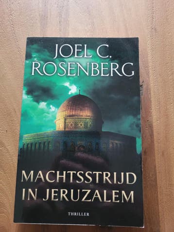 Machtsstrijd in Jeruzalem - Joel C. Rosenberg (Thriller)