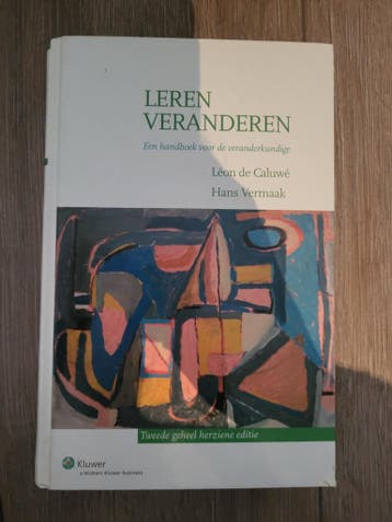 Leren Veranderen - Handboek voor de veranderkundige