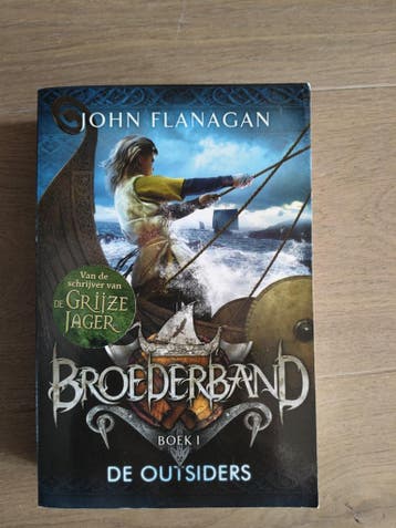 Broederband Boek 1: De Outsiders - John Flanagan