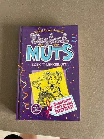 Dagboek van een Muts: Zoek 't lekker uit! - Rachel Renée Rus