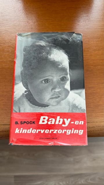 Baby- en kinderverzorging - Dr. B. Spock (1959)