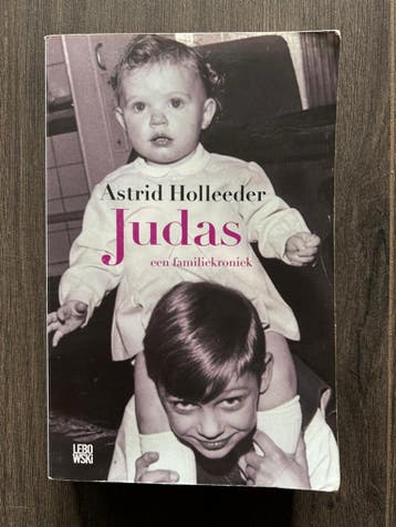 Judas - Astrid Holleeder