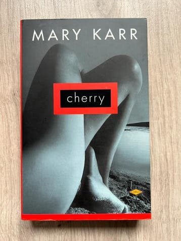 Cherry - Mary Karr