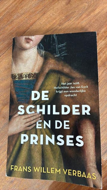 De Schilder en de Prinses - Frans Willem Verbaas