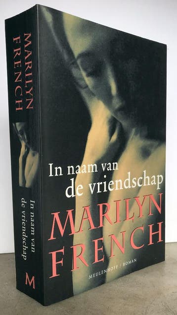 French, Marilyn - In naam van de vriendschap (2002) GRATIS!