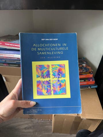 Allochtonen in de Multiculturele Samenleving - Siep van der