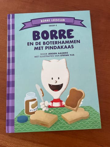 Borre en de boterhammen met pindakaas - Kinderboek