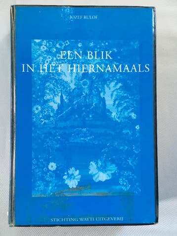 Een blik in het hiernamaals