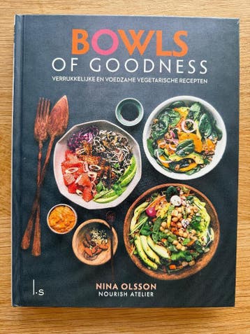 Bowls of Goodness - Nina Olsson - kookboek
