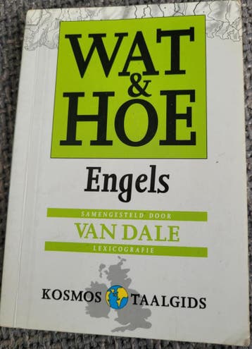 Engels wat en hoe Engels English