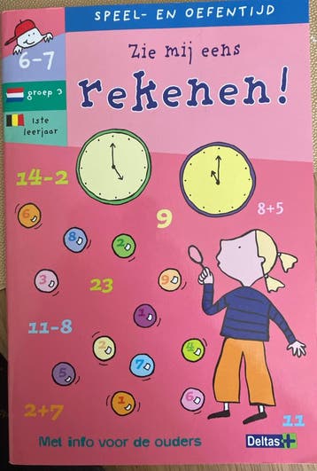 Speel- en oefentijd 13. Zie mij eens rekenen ! (6-7 j.)