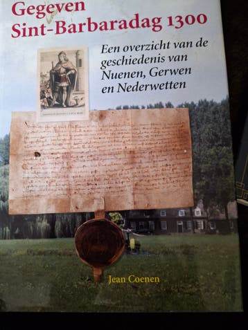 Gegeven Sint-Barbaradag geschiedenis van Nuenen, Gerwen Nede