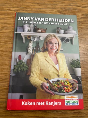 Janny van der Heijden - Kleurrijk Eten om van te Smullen