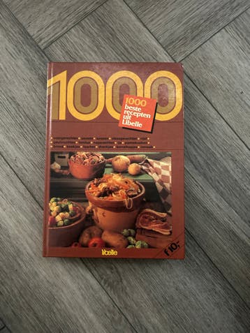1000 Beste Recepten uit Libelle Kookboek
