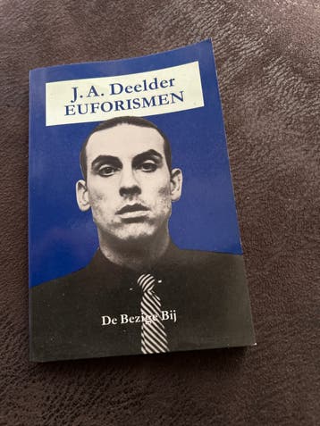 J.A. Deelder - Euforismen (De Bezige Bij)