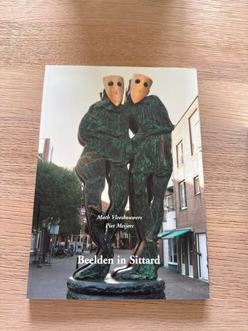 Beelden in Sittard - Math Vleeshouwers & Piet Meijers