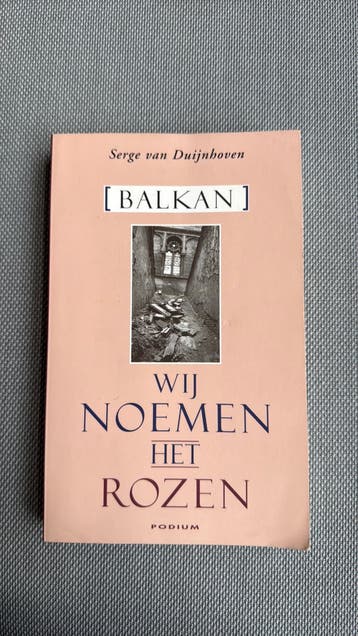 S. van Duijnhoven - Wij noemen het rozen