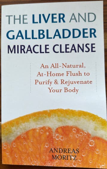 Liver and Gallbladder Miracle Cleanse