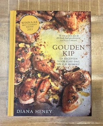 Gouden Kip - Diana Henry - Kookboek