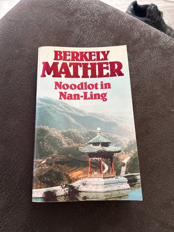 Noodlot in Nan-Ling - Berkeley Mather (Tweede druk)