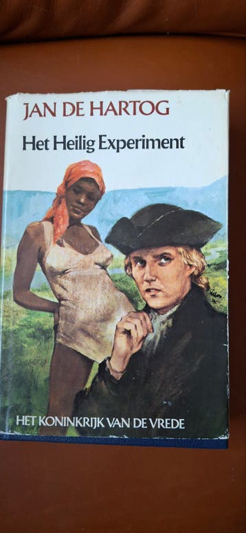 Het Heilig Experiment - Jan de Hartog (hardcover)