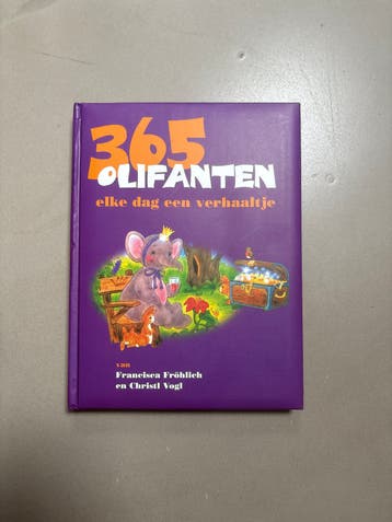 365 Olifanten: Elke dag een verhaaltje - Francisca Fröhlich