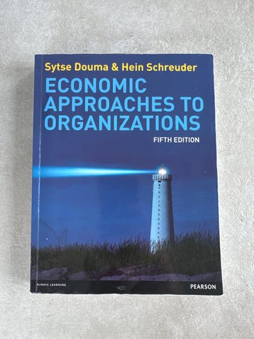 Economic Approaches to Organizations - Sytsma Douma