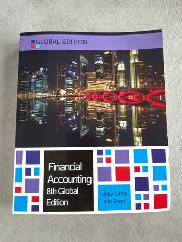 Financial Accounting 8th Global Ed. - Libby, Libby & Short