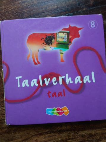 Taalverhaal Taal - ThiemeMeulenhoff (Groep 8)