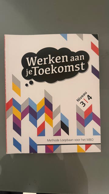 Werken aan je Toekomst - Methode Loopbaan voor het MBO