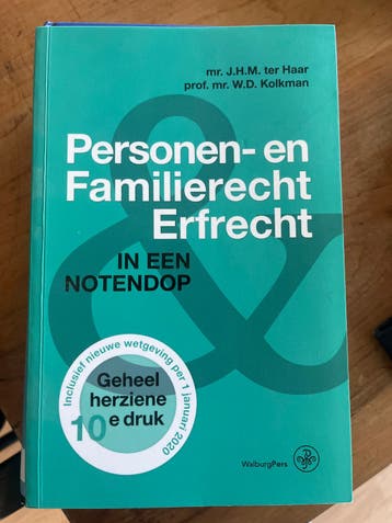 Personen- en Familierecht Erfrecht in een Notendop 10e druk