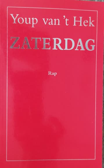 Youp van 't Hek - Zaterdag (Rap)