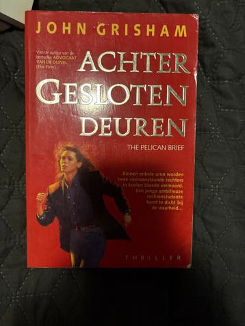 John Grisham - Achter Gesloten Deuren (The Pelican Brief)