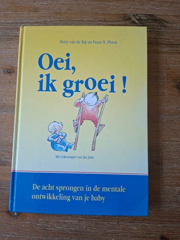 Oei, ik groei! - De acht sprongen in de mentale ontwikkeling
