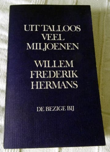 Willem Frederik Hermans - Uit talloos veel miljoenen