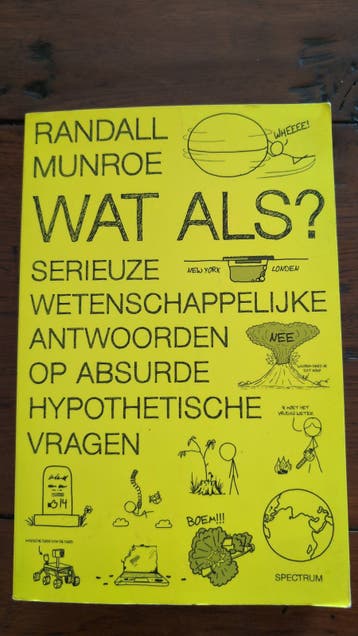 Gratis Randall Munroe Wat als?