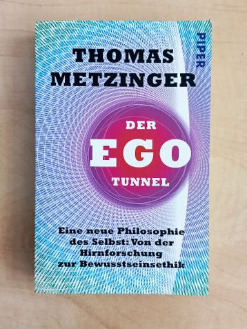 Thomas Metzinger: Der Egotunnel