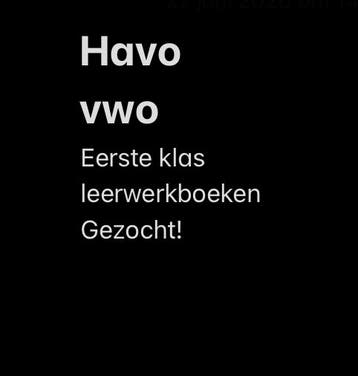 Gezocht Gratis leerwerkboeken  1e klas havo vwo