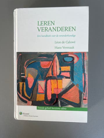 Leren Veranderen - Handboek voor de veranderkundige